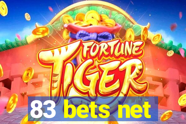 83 bets net